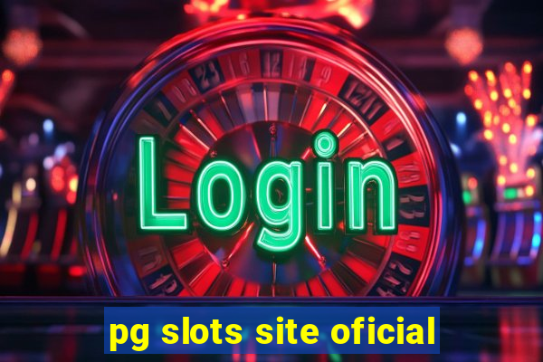 pg slots site oficial